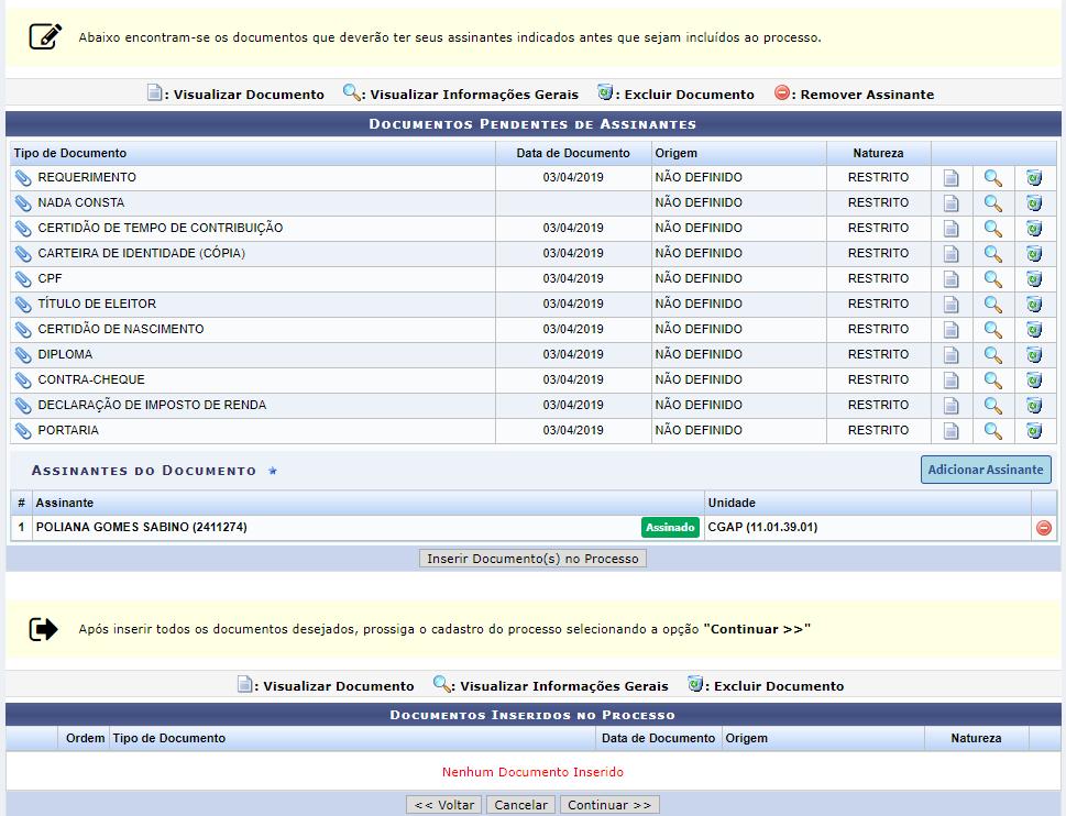 Ordem Tipo De Documento A Ser Adicionado No Sipac 2 NADA CONSTA 3 CERTIDÃO DE TEMPO DE CONTRIBUIÇÃO, caso tenha averbado tempo anterior.