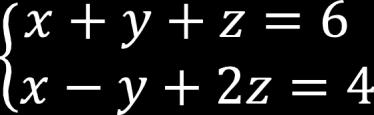 (sistema de 2 equações com 3 incógnitas) =