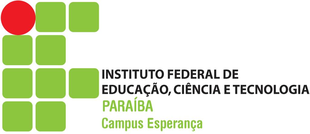 Calendário Acadêmico 2018 Cursos Integrados CAMPUS ESPERANÇA Rua Joaquim