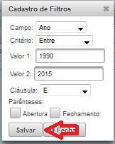 comparado de acordo com o critério escolhido. Atenção: O campo Valor 2 só aparece se o critério de comparação escolhido for o Entre, visando comparar se um valor está entre um e outro.