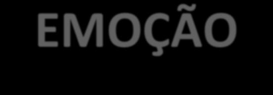 EMOÇÃO O Dicionário didático (RAMOS, 2011, p.309) apresenta emoção como alteração de ânimo causado por um fato, um acontecimento ou impressão. O dicionário Unesp (2011, p.