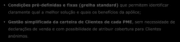 O QUE É? O Negócio Seguro PME é um seguro de créditos, lançado em parceria com a COSEC, para cobertura do risco de não pagamento das vendas a crédito de bens e serviços em Portugal e no estrangeiro.