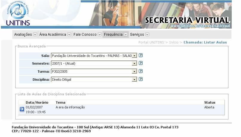 Após seleção das informações será exibido a lista das aulas cadastradas pelos professores, clicando sobre a seta que aponta