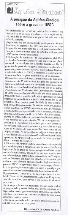 Diário Catarinense A Pedido A posição da Apufsc-Sindical sobre a greve na UFSC Professores da UFSC / Fim da greve / Federação dos Sindicatos dos Trabalhadores das Universidades