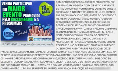 4 2 - Assinatura indevida Um cliente reclamou de uma cobrança indevida no seu celular, a empresa então respondeu, confirmando o cancelamento do serviço.