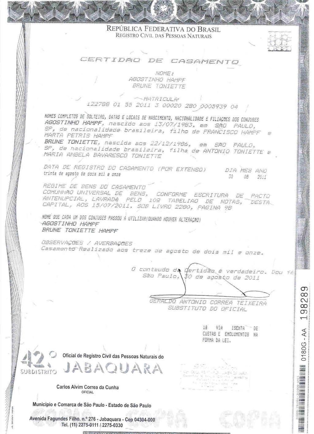fls. 10 Este documento é cópia do original, assinado digitalmente por CECILIA SILVEIRA GONCALVES e Tribunal de Justica Sao Paulo, protocolado em 18/08/2014 às 16:11, sob o número