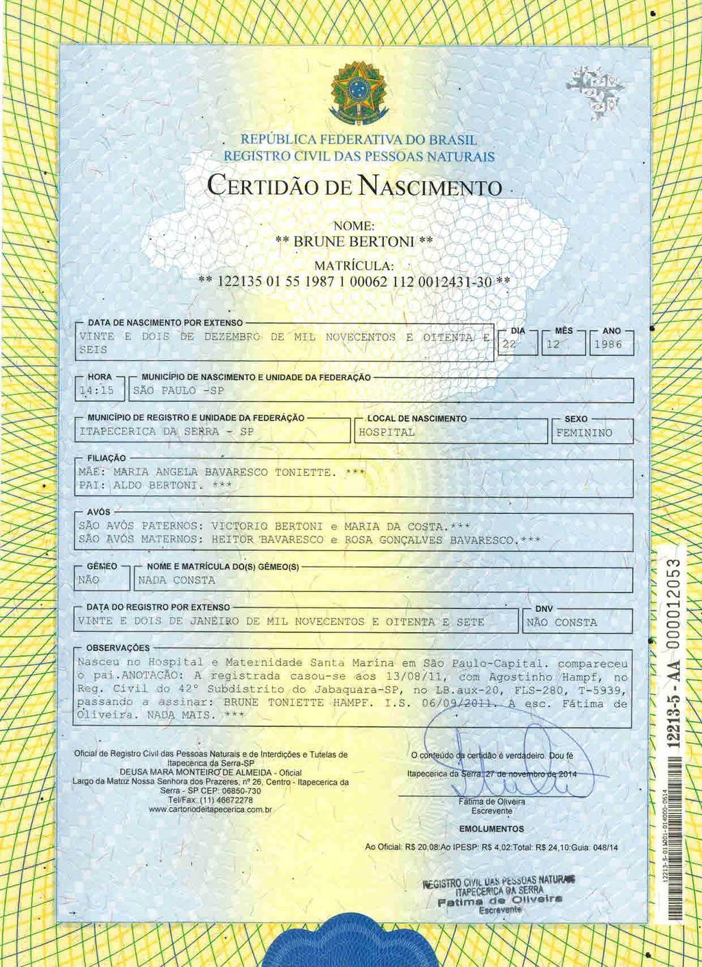fls. 48 Este documento é cópia do original, assinado digitalmente por CECILIA SILVEIRA GONCALVES e Tribunal de Justica de Sao Paulo, protocolado em 28/01/2015 às 16:38, sob o número