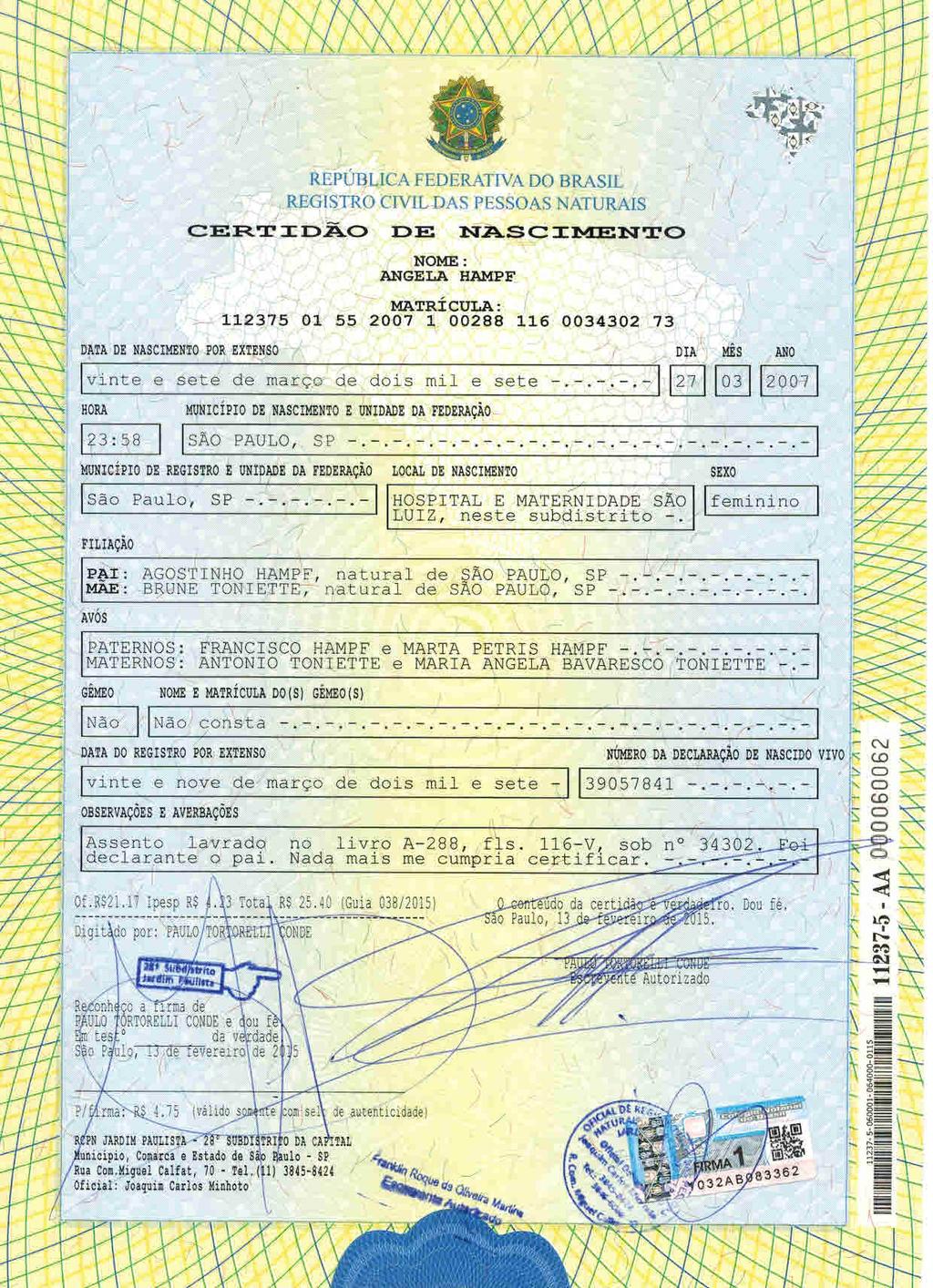 fls. 56 Este documento é cópia do original, assinado digitalmente por CECILIA SILVEIRA GONCALVES e Tribunal de Justica Sao Paulo, protocolado em 23/03/2015 às 18:25, sob o número