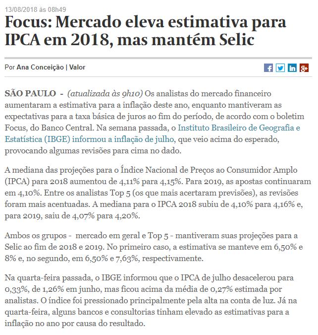 CLIPPING DE NOTÍCIAS Título: Focus: Mercado eleva estimativa para IPCA em 20118, mas mantém Veículo: Valor Econômico Data: 16.08.