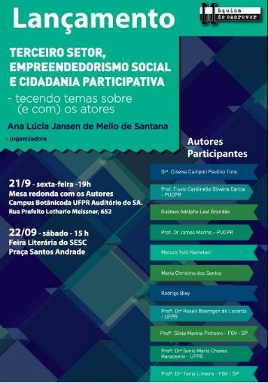 Em 21 de setembro de 2018, foi realizado o lançamento do Livro Terceiro Setor, Empreendedorismo Social e Cidadania Participativa, organizado pela Dra. Ana Lúcia Jansen de Mello de Santana.