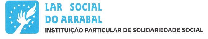 ANEXO ÀS DEMONSTRAÇÕES FINANCEIRAS 1. IDENTIFICAÇÃO DA ENTIDADE: 1.1. Designação da entidade: LAR SOCIAL DO ARRABAL IPSS 1.2. Sede: Rua D. Dinis nº 25 242