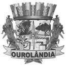 2 - Ano V - Nº 909 Decretos PREFEITURA MUNICIPAL DE OUROLANDIA Av. José Ferreira da Silva, s/n CENTRO OUROLANDIA - BA CNPJ: 16.444.