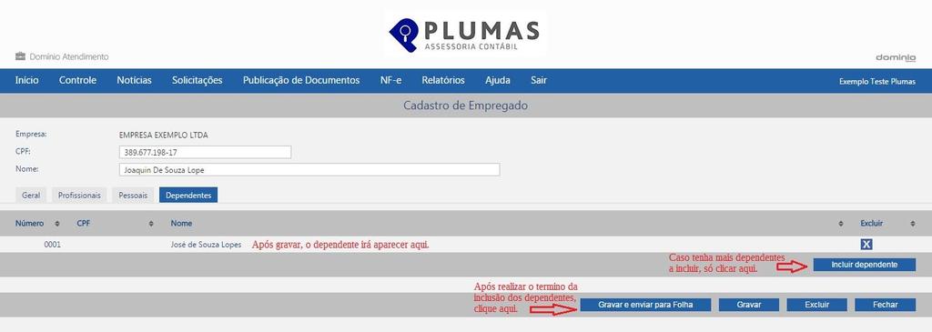 Somente após gravar e incluir os dependentes