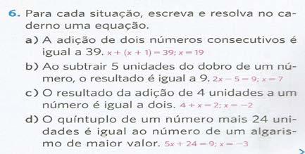 A figura 3 exemplifica estes tipos de atividades. Atividade para o 7º ano, página 109. Atividade para o 8º ano, página 171. Figura 3: Coleção Convergências Editora SM.