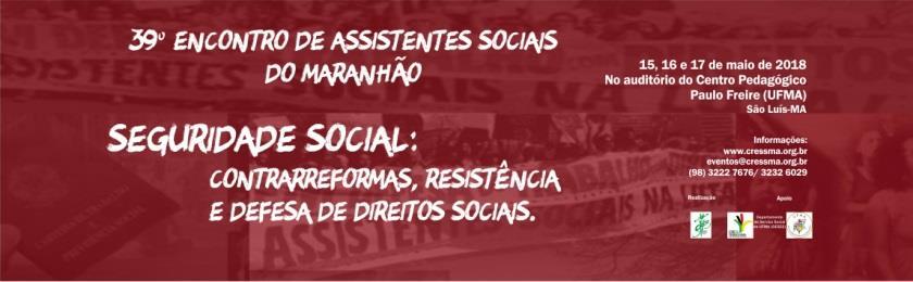 RELAÇÃO DE TRABALHOS APROVADOS PARA APRESENTAÇÃO NO 39º ENCONTRO DE ASSISTENTES SOCIAIS.