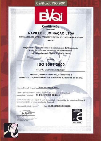 Qualidade A Naville possui a sua fábrica certificada pela norma de