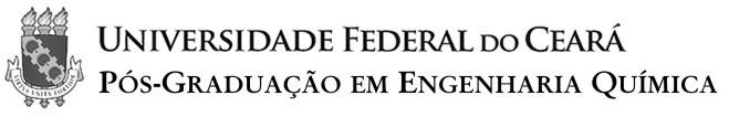 EDITAL 02/2015 SELEÇÃO PARA O MESTRADO EM ENGENHARIA QUÍMICA Estão abertas, na Coordenação do Programa de Pós-Graduação em Engenharia Química (PGEQ/UFC), as inscrições para a seleção do Curso de