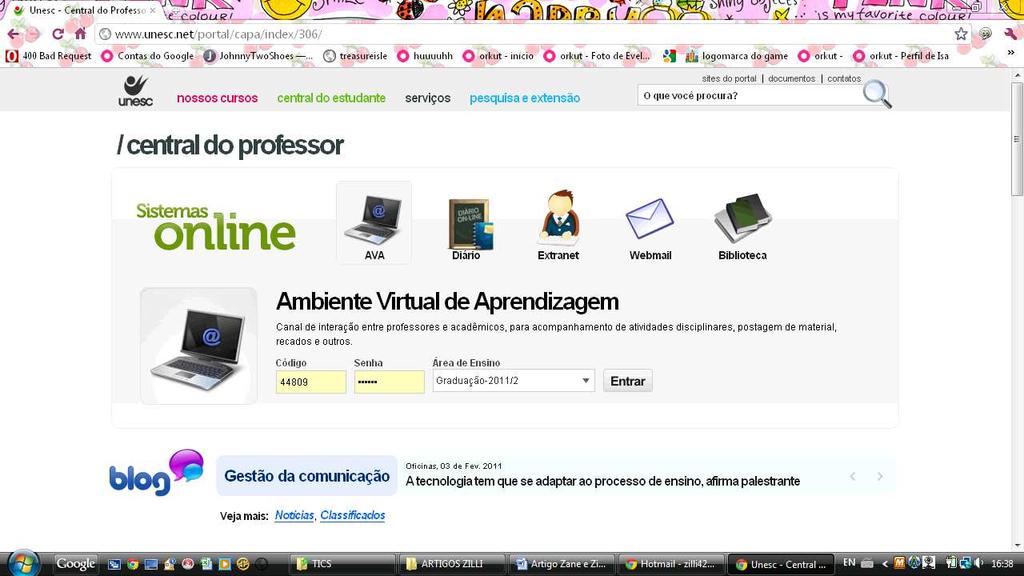 c) Participantes da disciplina: opção de contato com professor, tutor, monitores e demais alunos; d) Plano de ensino da disciplina: disponibilidade de acesso ao ementário e objetivo da disciplina,