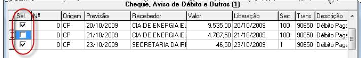 2 Processamento e Emissão do Pagamento de Títulos do Contas a Pagar Para realizar a emissão de cheques ou Avisos de Débito de pagamentos de títulos anteriormente gerado no Contas a Pagar, clique na