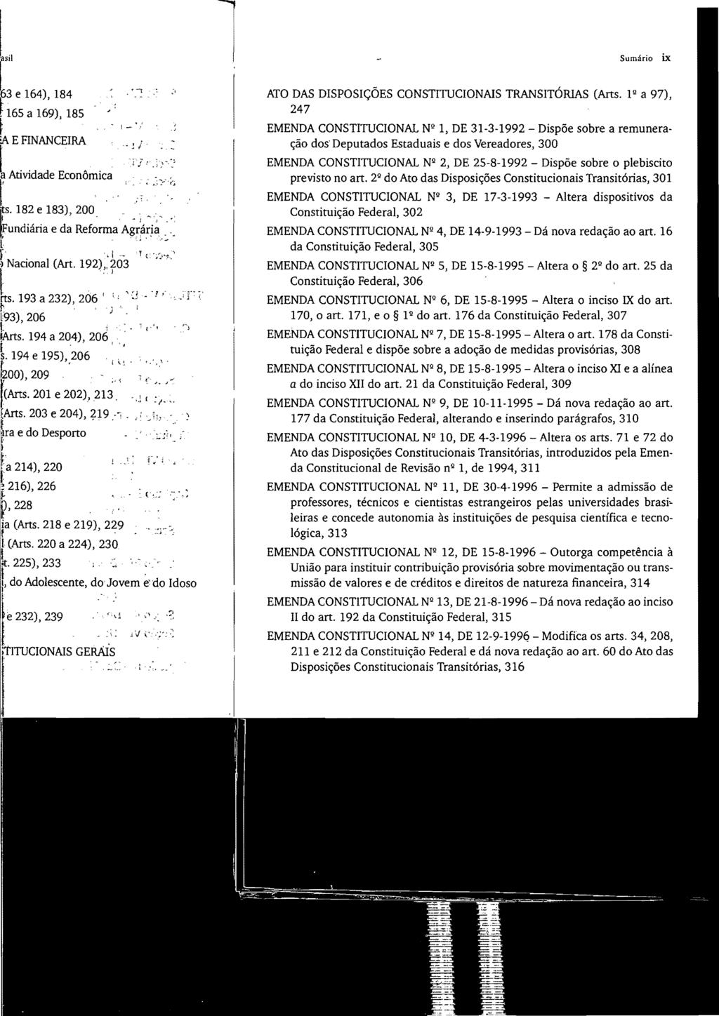 Sumário ix ATO DAS DISPOSIÇÕES CONSTITUCIONAIS TRANSITÓRIAS (Arts.