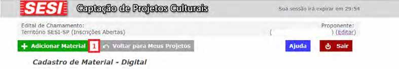 Se for inscrever projetos em mais de um edital, você precisar clicar em Ver Editais de Chamamento (1) para acompanhar projetos inscritos em outros editais.