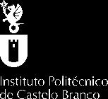 Comissão de Avaliação de Candidaturas ao Estatuto de Estudante Internacional no Instituto Politécnico de Castelo Branco (IPCB) para o ano letivo 2017/18, constituído pela Comissão de Avaliação
