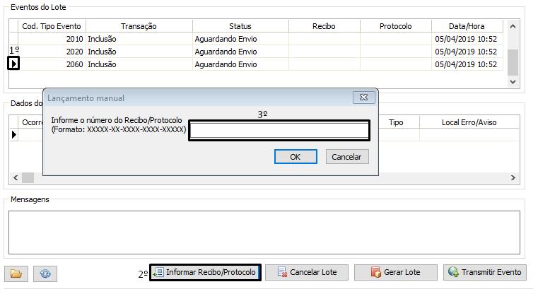 Página5 de 7 6 Selecionar cada evento do campo "Eventos do Lote" e clicar em "Informar Recibo/Protocolo", conforme ordem das numerações da imagem 7 Após