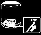 Utilizar o botão RESET Se não for possível utilizar o altifalante apesar de estar ligado, abra a tampa na parte posterior e pressione o botão RESET com um alfinete ou outro objeto pontiagudo.