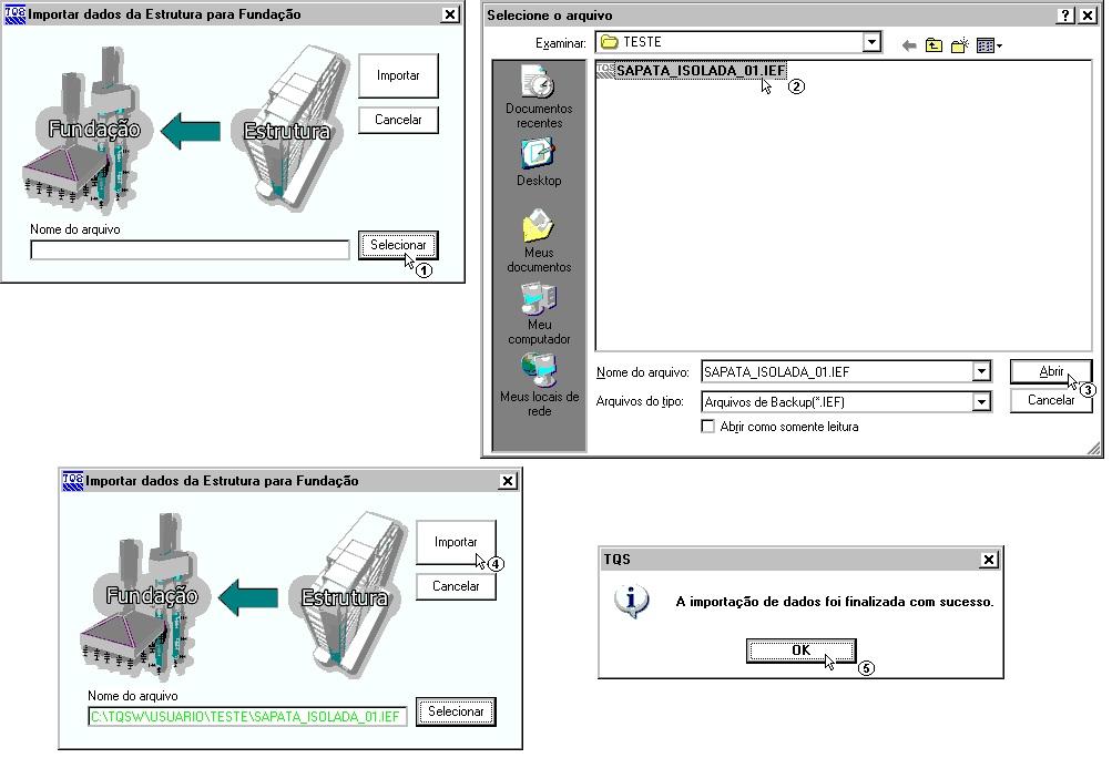 (1) clique para selecionar o arquivo.ief; (2) siga até a pasta C:\TQSW\USUARIO\TESTE, clique no arquivo SAPATA_ISOLADA_01.