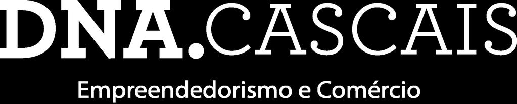dnacascais.pt AGÊNCIA DNA CASCAIS Ninho de Empresas DNA Cascais, Cruz da Popa.