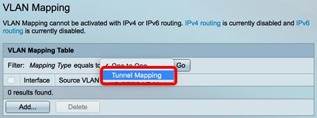 (opcional) para indicar o mapeamento PRE-configurado do túnel no interruptor, escolhe o mapeamento do túnel do tipo lista de drop-down do mapeamento. Etapa 3.