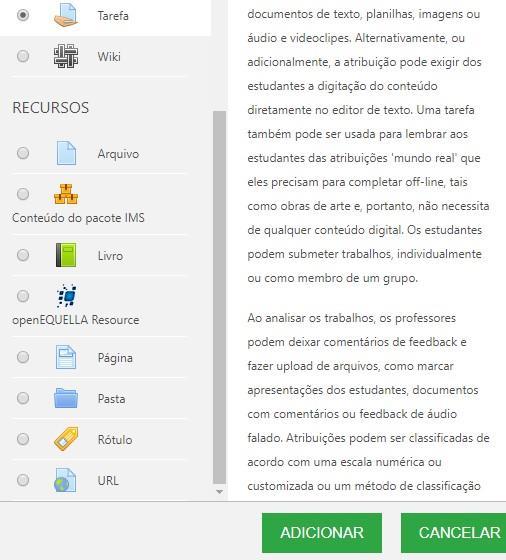 Disponibilidade: Determina prazo para envio da atividade: Permite envios a partir de, aonde será permitido que os alunos postem os trabalhos na data desejada.