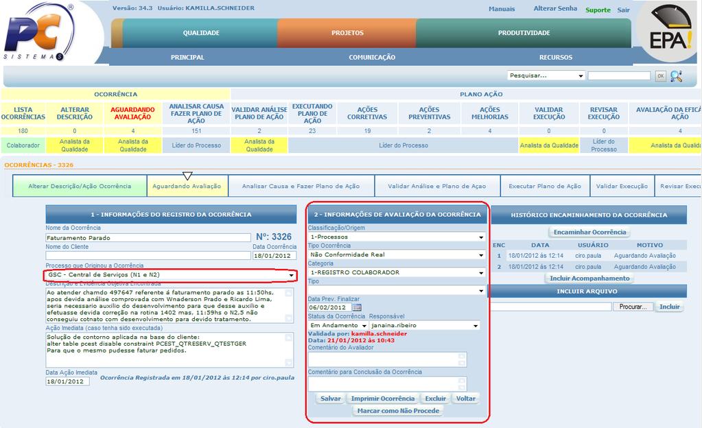 Página 4 de 9 2) Após categorização e classificação da ocorrência para os processos de origem, as mesmas passarão a ser encaminhadas etapa por etapa,