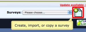 Criação de um questionário Para criar uma nova pesquisa, clique no botão Criar, importar, ou copiar um questionário no botão no lado direito superior.