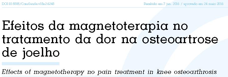 Magneto Conclusão: A magnetoterapia promove redução da dor e