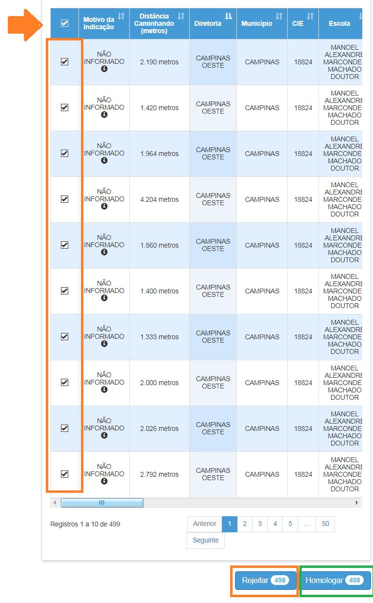 2. Homologação ou Rejeição em Lote após realizar as pesquisas para exibir os alunos indicados, localize os alunos desejados e selecionando habilitará os dois botões na parte inferior da tela Rejeitar