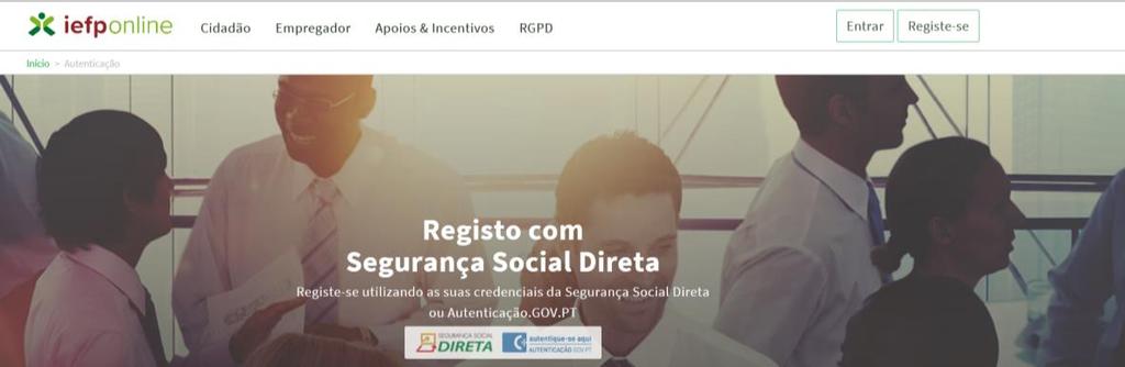 Os registos no portal iefponline, para a entidade e para o representante da mesma, são efetuados através da autenticação Segurança