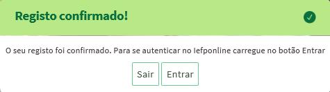 Após confirmação do registo, surge a mensagem