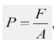 Pressão (p) é a relação entre a intensidade de uma força normal (F) aplicada a um plano ou corpo e a área da superfície envolvida (A).