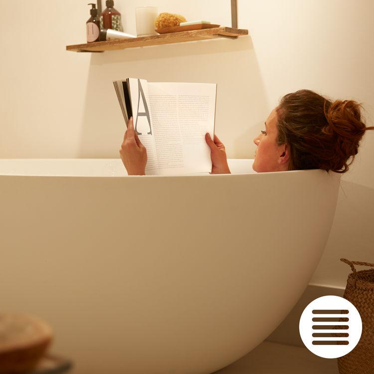 Relaxar Deixe-se envolver pela espuma do banho e descontraia com o brilho suave da luz branca.