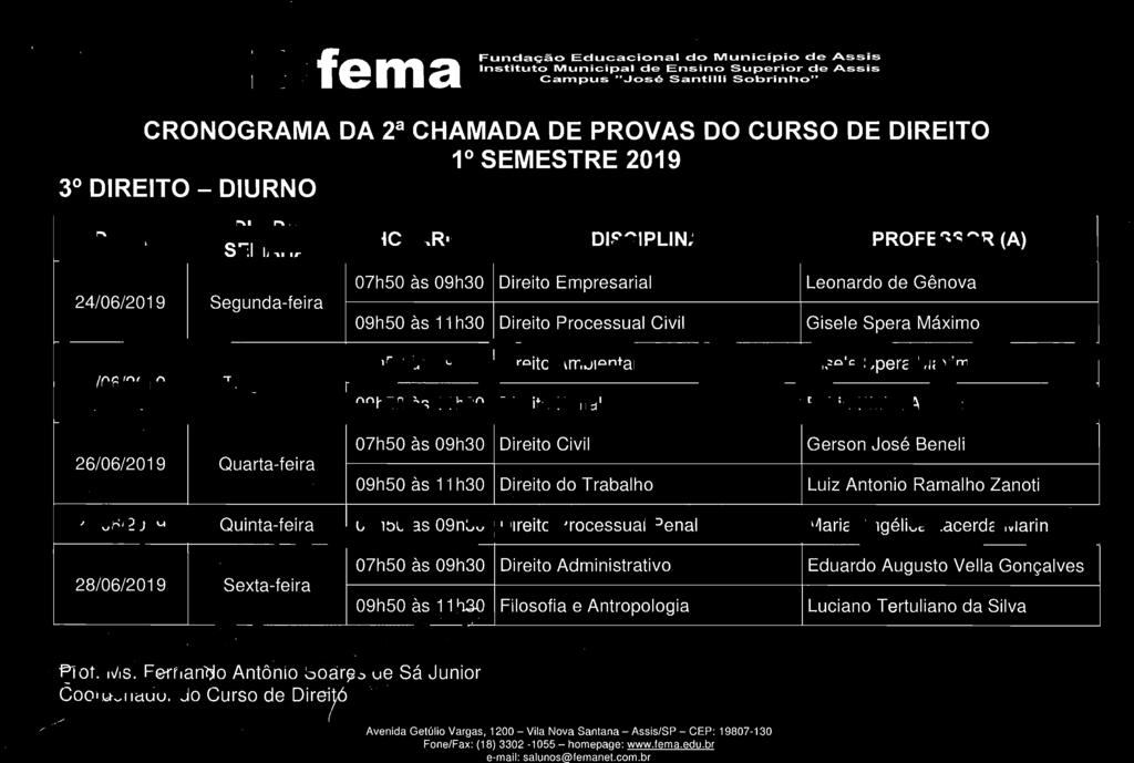 09h50 fe m a Educacional do Munic(pio de Assis Campus "".