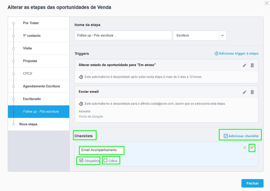 11. As Checklists são pontos de validação entro de cada etapa.