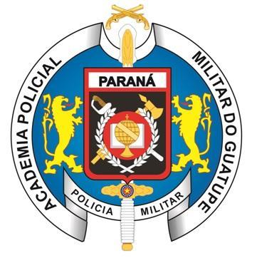 POLÍCIA MILITAR DO PARANÁ ACADEMIA POLICIAL MILITAR DO GUATUPÊ