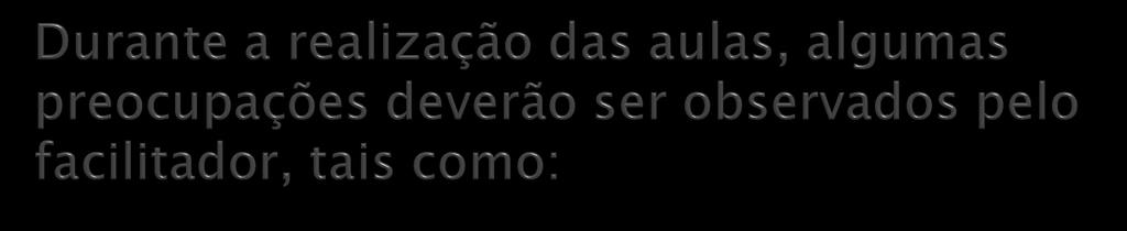 *Qual é o espaço destinado para o jogo. Onde. Como é o local. *Qual o numero de participantes.