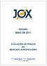JOX Assessoria Agropecuária RESUMOS DE SETEMBRO DE 2003 n/ RESUMO MAIO DE 2017 EVOLUÇÕES DE PREÇOS DO MERCADO AGROPECUÁRIO