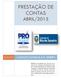 PRESTAÇÃO DE CONTAS ABRIL/ /04/2015 COMPLEXO ESTADUAL DO CÉREBRO. Relatório de gestão dos serviços assistenciais