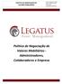 Política de Negociação de Valores Mobiliários - Administradores, Colaboradores e Empresa