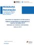 PROGRAMA PREVENÇÃO e Controlo de Infeções e de Resistência aos Antimicrobianos