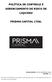 POLÍTICA DE CONTROLE E GERENCIAMENTO DE RISCO DE LIQUIDEZ PRISMA CAPITAL LTDA.