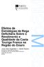 Efeitos de Estratégias de Rega Deficitária Sobre o Rendimento e Qualidade da Casta Touriga Franca na Região do Douro